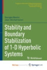 Image for Stability and Boundary Stabilization of 1-D Hyperbolic Systems