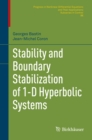 Image for Stability and Boundary Stabilization of 1-D Hyperbolic Systems