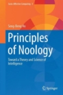 Image for Principles of noology  : toward a theory and science of intelligence