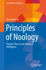 Image for Principles of Noology: Toward a Theory and Science of Intelligence