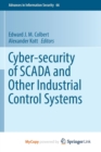 Image for Cyber-security of SCADA and Other Industrial Control Systems