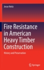 Image for Fire resistance in American heavy timber construction