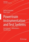 Image for Powertrain instrumentation and test systems  : development, hybridization, electrification