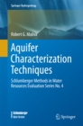 Image for Aquifer Characterization Techniques: Schlumberger Methods in Water Resources Evaluation Series No. 4