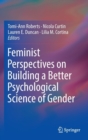 Image for Feminist Perspectives on Building a Better Psychological Science of Gender