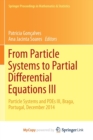 Image for From Particle Systems to Partial Differential Equations III
