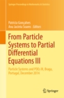 Image for From particle systems to partial differential equations III: particle systems and PDEs III, Braga, Portugal, December 2014