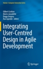 Image for Integrating User-Centred Design in Agile Development
