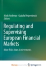 Image for Regulating and Supervising European Financial Markets