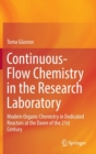 Image for Continuous-Flow Chemistry in the Research Laboratory