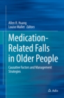 Image for Medication-Related Falls in Older People: Causative Factors and Management Strategies