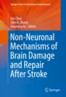 Image for Non-Neuronal Mechanisms of Brain Damage and Repair After Stroke
