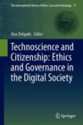 Image for Technoscience and Citizenship: Ethics and Governance in the Digital Society : 17
