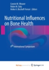 Image for Nutritional Influences on Bone Health : 9th International Symposium