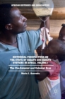 Image for Historical perspectives on the state of health and health systems in AfricaVolume I,: The pre-colonial and colonial eras