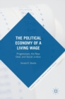 Image for The political economy of a living wage  : progressives, the new deal, and social justice