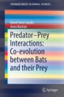 Image for Predator–Prey Interactions: Co-evolution between Bats and Their Prey