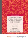 Image for Constructions of Self and Other in Yoga, Travel, and Tourism