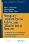 Image for Biologically Inspired Cognitive Architectures (BICA) for Young Scientists