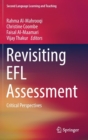 Image for Revisiting EFL assessment  : critical perspectives