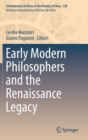 Image for Early Modern Philosophers and the Renaissance Legacy