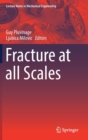 Image for Fracture at all Scales