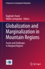 Image for Globalization and Marginalization in Mountain Regions: Assets and Challenges in Marginal Regions : 1