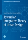 Image for Toward an Integrative Theory of Urban Design