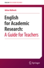Image for English for Academic Research: A Guide for Teachers