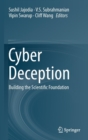 Image for Cyber deception  : building the scientific foundation