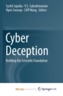 Image for Cyber Deception : Building the Scientific Foundation