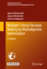 Image for Multiple Criteria Decision Making by Multiobjective Optimization: A Toolbox