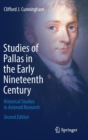 Image for Studies of Pallas in the Early Nineteenth Century : Historical Studies in Asteroid Research