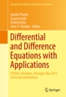 Image for Differential and difference equations with applications: ICDDEA, Amadora, Portugal, May 2015