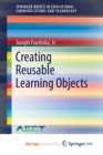 Image for Creating Reusable Learning Objects