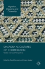 Image for Diaspora as cultures of cooperation  : global and local perspectives