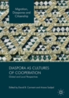 Image for Diaspora as Cultures of Cooperation: Global and Local Perspectives