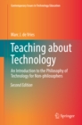 Image for Teaching about Technology: An Introduction to the Philosophy of Technology for Non-philosophers