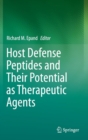 Image for Host Defense Peptides and Their Potential as Therapeutic Agents