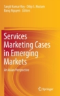 Image for Services Marketing Cases in Emerging Markets