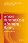 Image for Services Marketing Cases in Emerging Markets: An Asian Perspective