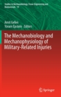 Image for The Mechanobiology and Mechanophysiology of Military-Related Injuries