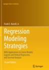 Image for Regression Modeling Strategies : With Applications to Linear Models, Logistic and Ordinal Regression, and Survival Analysis