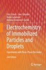 Image for Electrochemistry of Immobilized Particles and Droplets