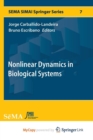 Image for Nonlinear Dynamics in Biological Systems