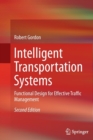 Image for Intelligent Transportation Systems : Functional Design for Effective Traffic Management