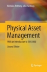 Image for Physical Asset Management : With an Introduction to ISO55000