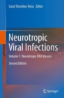 Image for Neurotropic viral infectionsVolume 1,: Neurotropic RNA viruses