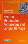 Image for Neutron Methods for Archaeology and Cultural Heritage