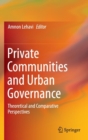 Image for Private communities and urban governance  : theoretical and comparative perspectives